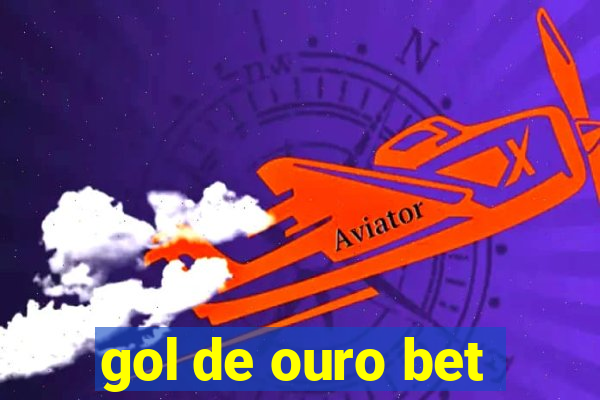 gol de ouro bet